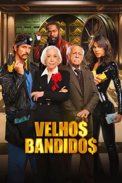 Velhos Bandidos afişi