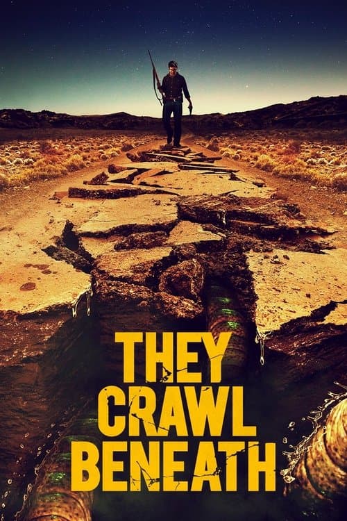 They Crawl Beneath afişi