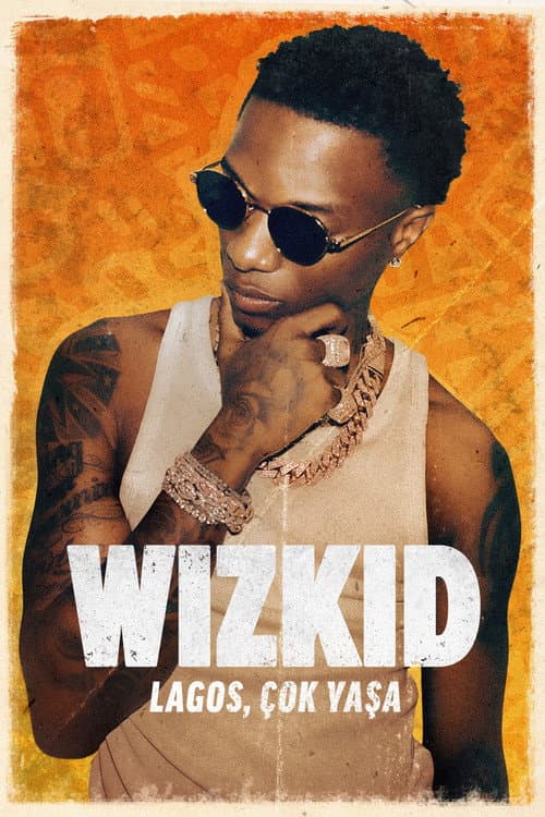 Wizkid: Lagos, Çok Yaşa afişi