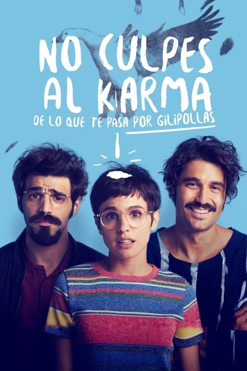 Don't Blame the Kharma What Happens to You by Asshole afişi