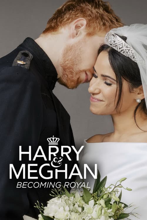 Harry & Meghan: Becoming Royal afişi