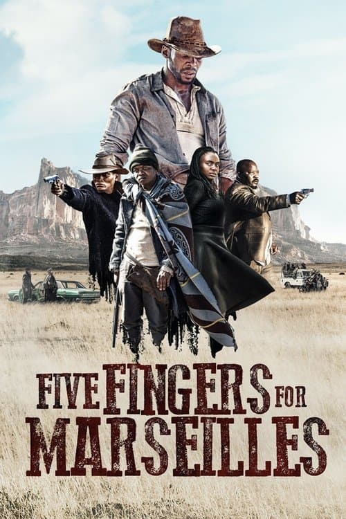 Five Fingers for Marseilles afişi