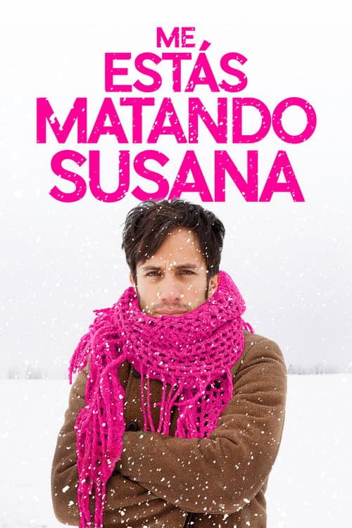 Me estás matando, Susana afişi