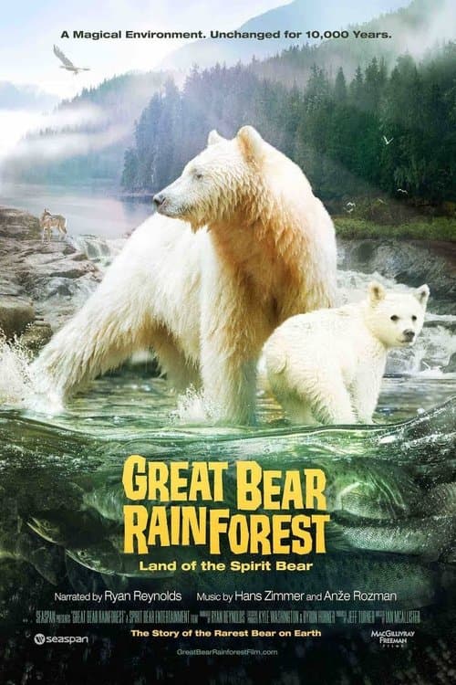 Great Bear Rainforest: Land of the Spirit Bear afişi