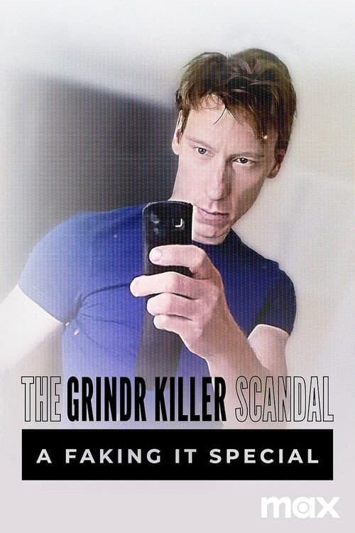 The Grindr Killer Scandal: A Faking It Special afişi