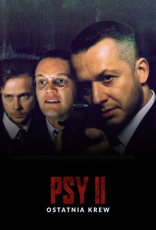 Psy 2. Ostatnia krew afişi