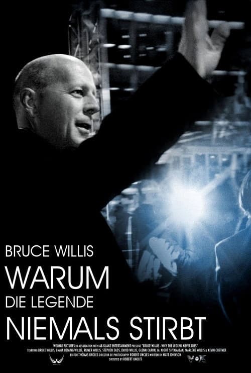 Bruce Willis - Warum die Legende niemals stirbt afişi