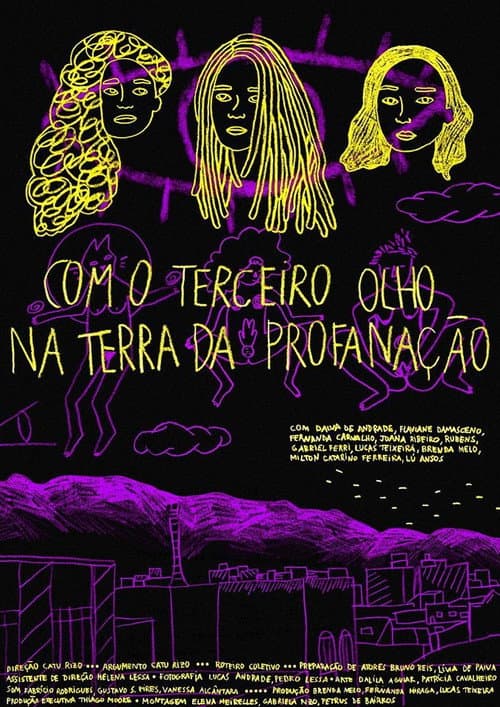Com o Terceiro Olho na Terra da Profanação afişi