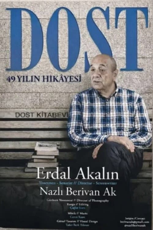 Dost: 49 Yılın Hikâyesi afişi