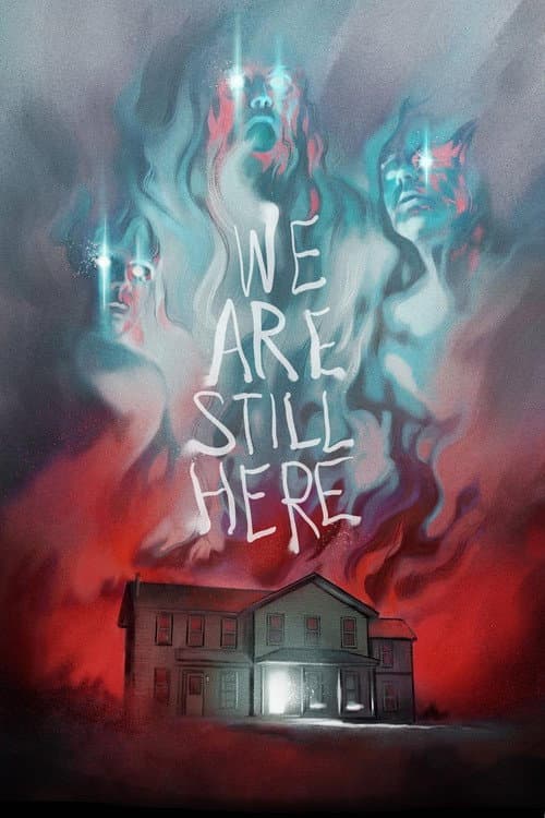 We Are Still Here afişi