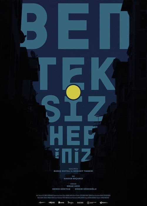 Ben Tek Siz Hepiniz afişi
