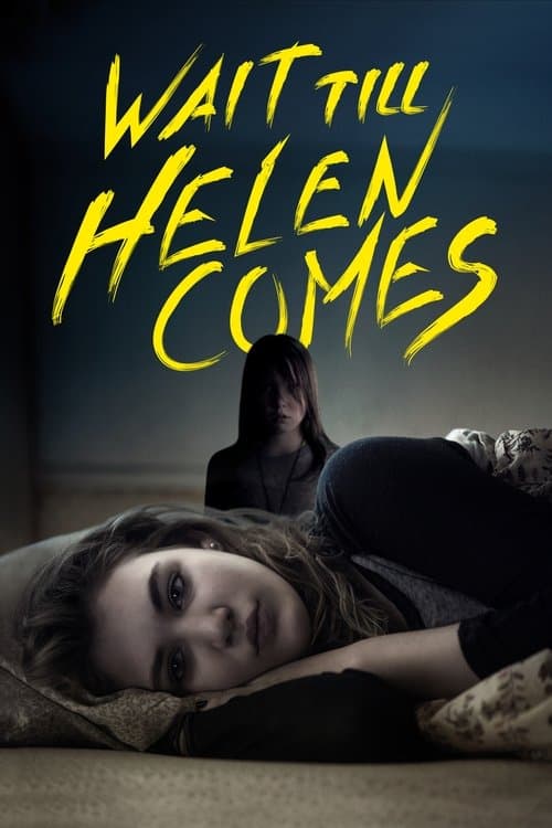 Wait Till Helen Comes afişi
