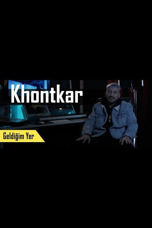 Geldiğim Yer: Khontkar afişi