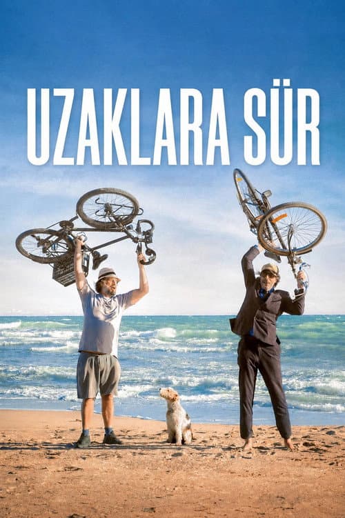 Uzaklara Sür afişi