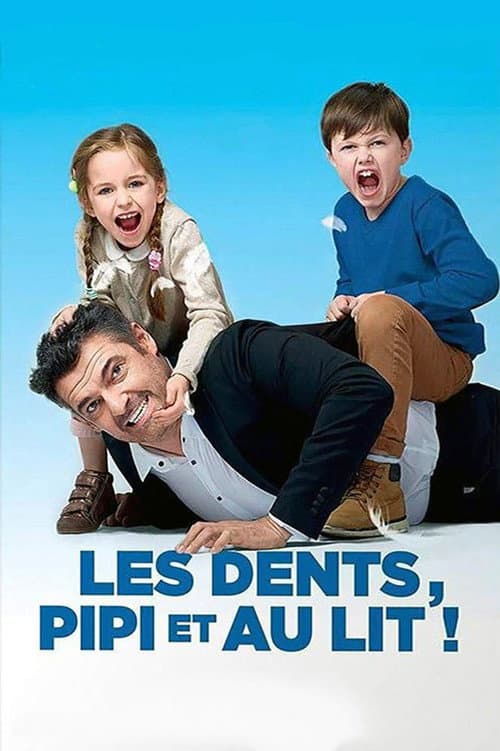 Les dents, pipi et au lit afişi