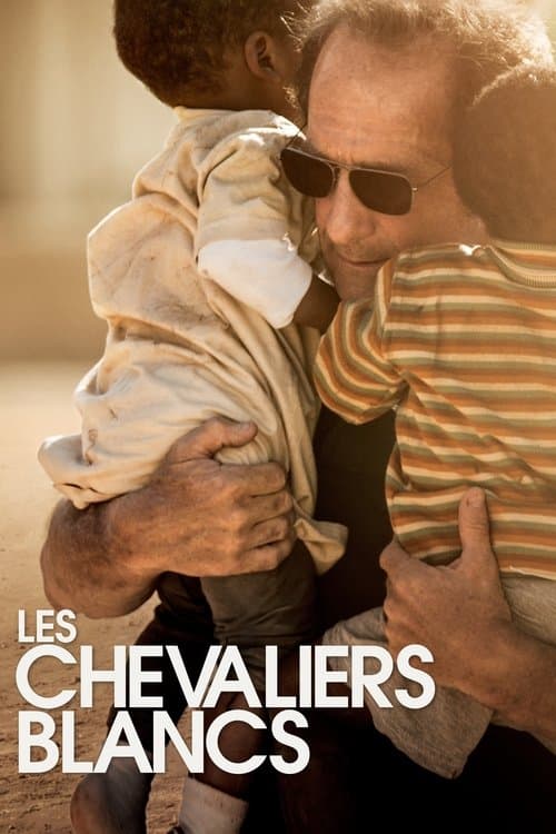 Les chevaliers blancs afişi