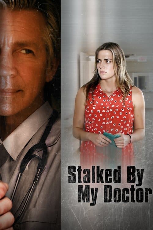 Stalked by My Doctor afişi