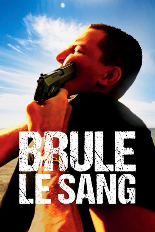 Brûle le sang afişi