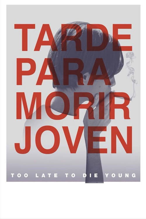 Tarde para morir joven afişi