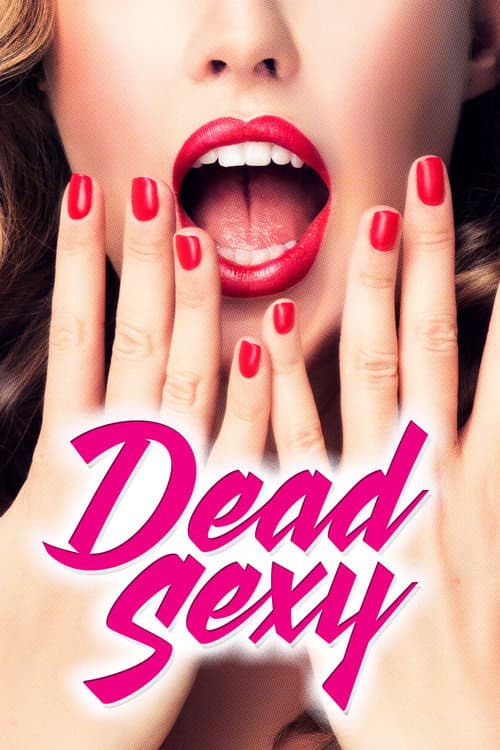 Dead Sexy afişi