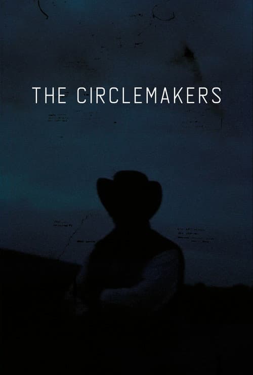 The Circlemakers afişi