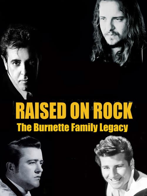 Raised on Rock - The Burnette Family Legacy afişi