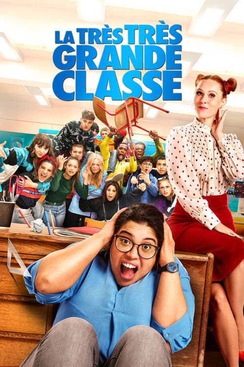 La Très Très Grande Classe afişi