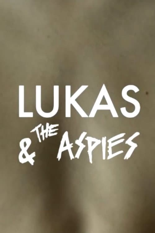 Lukas & the Aspies afişi