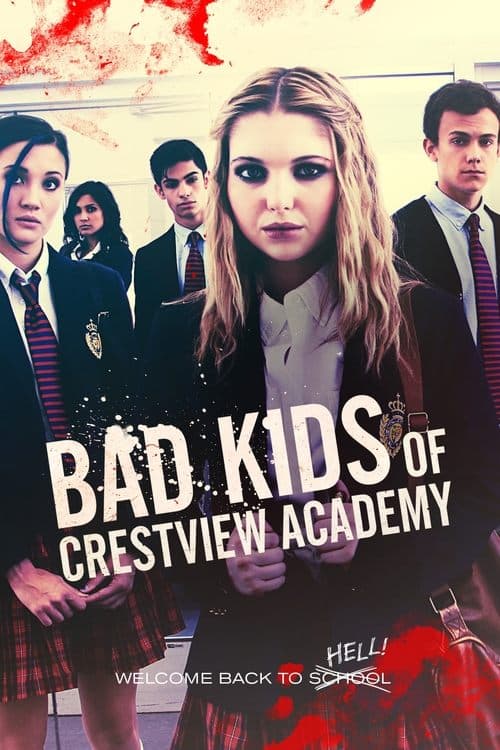 Bad Kids of Crestview Academy afişi