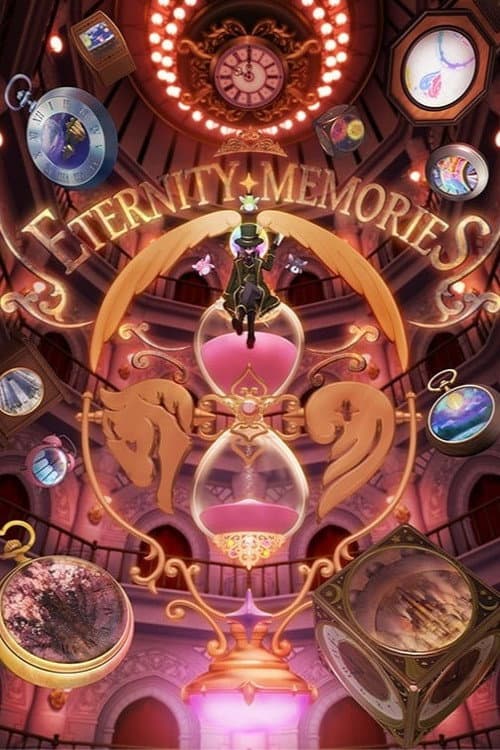 ETERNITY MEMORIES afişi