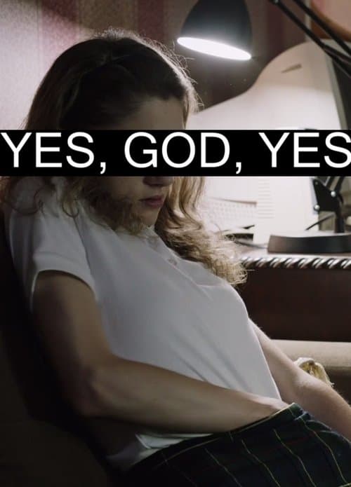 Yes, God, Yes afişi
