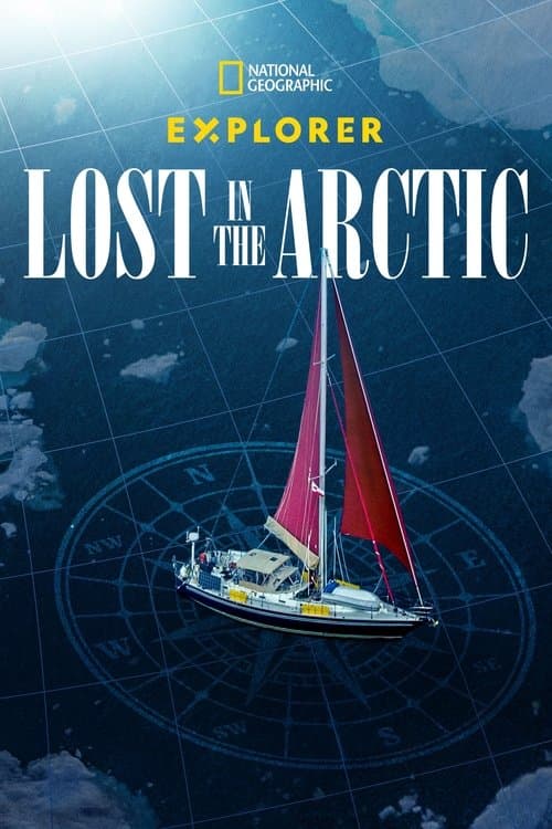 Explorer: Lost in the Arctic afişi