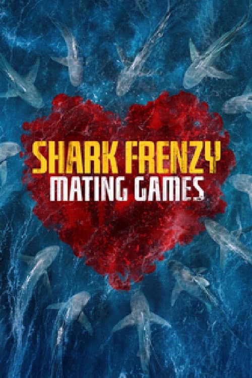 Shark Frenzy: Mating Games afişi