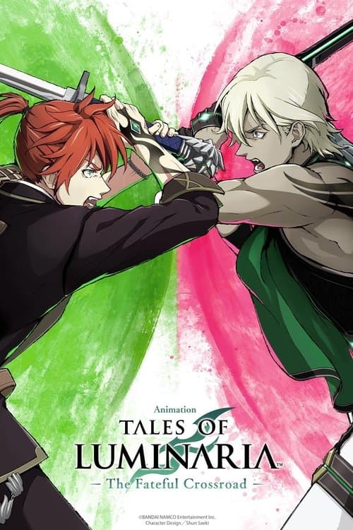 テイルズ オブ ルミナリア The Fateful Crossroad afişi