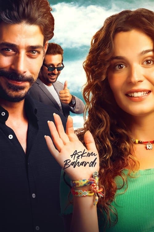 Aşkım Bahardı afişi