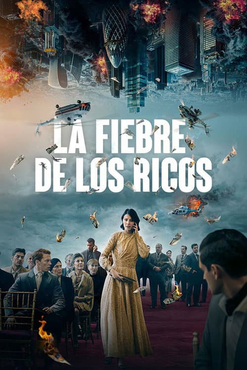 La fiebre de los ricos afişi
