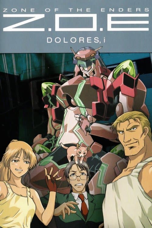 Z.O.E Dolores, i afişi