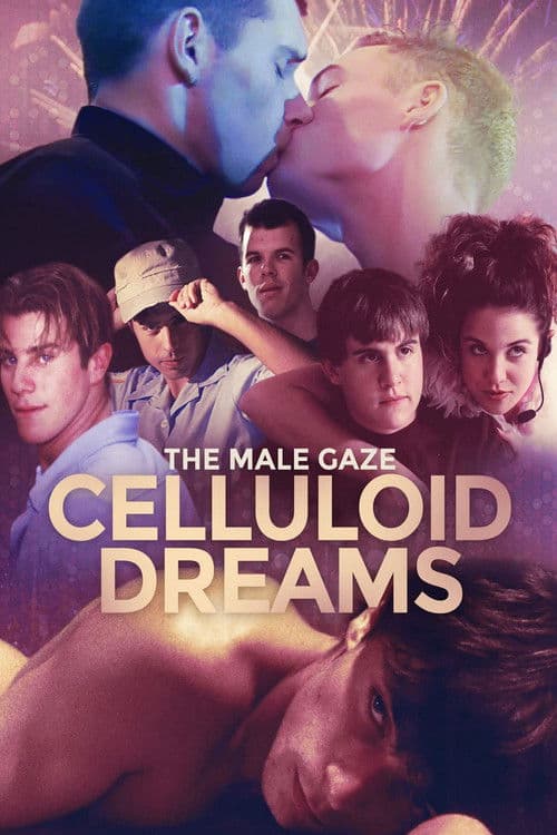 The Male Gaze: Celluloid Dreams afişi