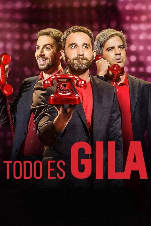 Todo es Gila afişi