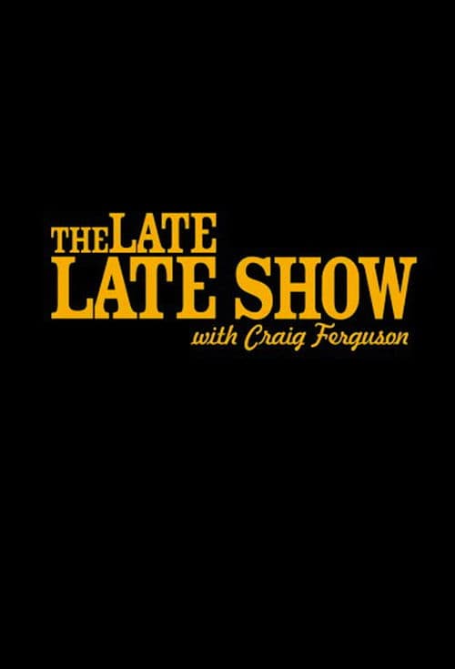 The Late Late Show with Craig Ferguson afişi