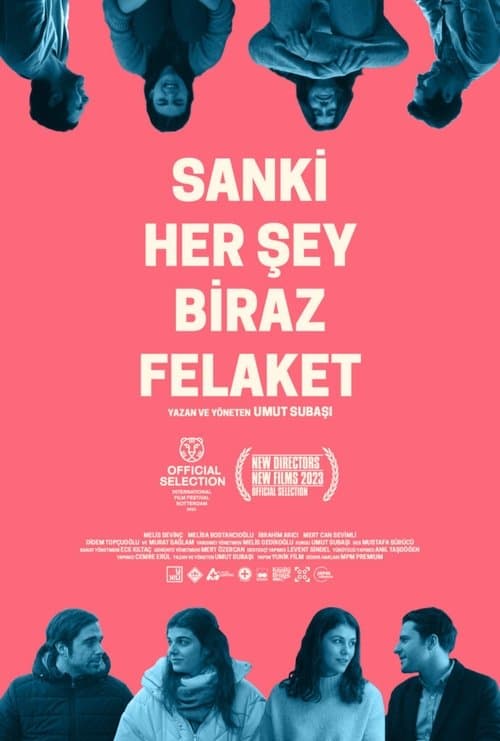 Sanki Her Şey Biraz Felaket afişi