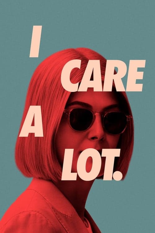 I Care a Lot afişi