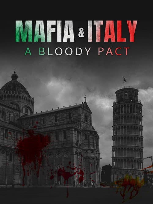 Mafia and Italy: A Bloody Pact afişi