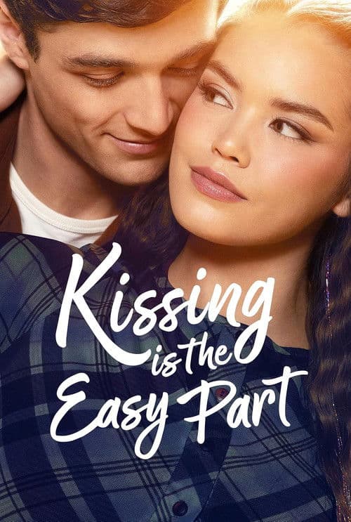 Kissing Is the Easy Part afişi