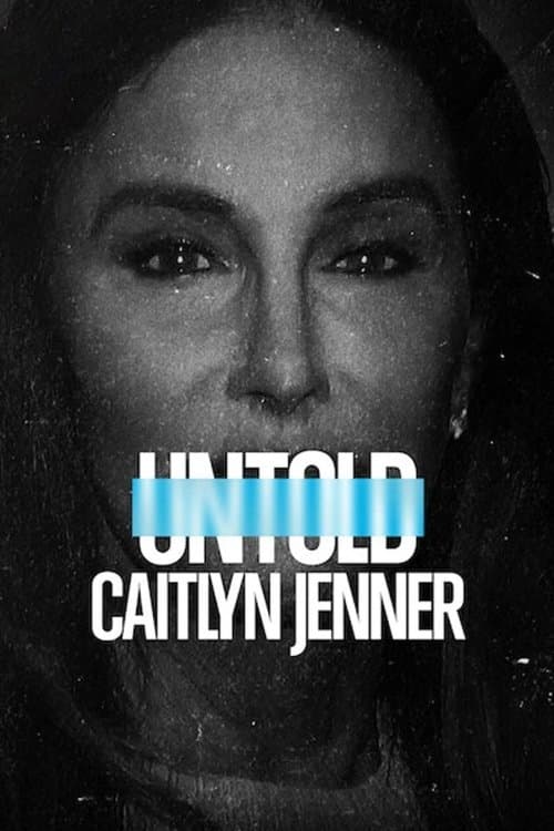 Untold: Caitlyn Jenner afişi
