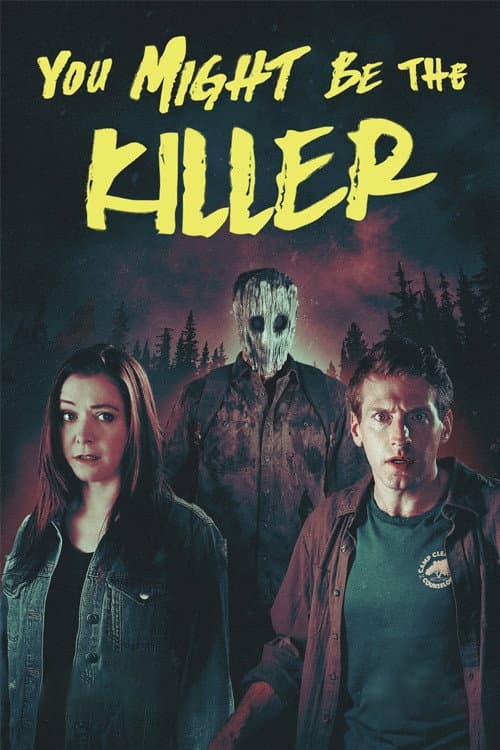 You Might Be the Killer afişi