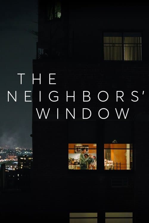 The Neighbors' Window afişi