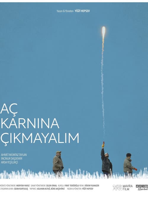 Aç Karnına Çıkmayalım afişi