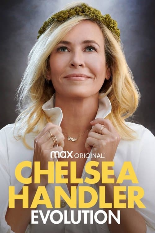 Chelsea Handler: Evolution afişi