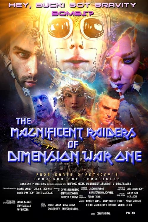 The Magnificent Raiders of Dimension War One afişi
